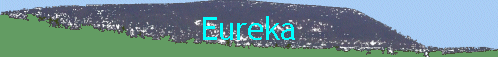 Eureka