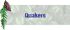 Quakers