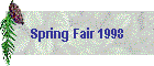 Spring Fair 1998