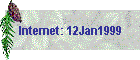 Internet: 12Jan1999