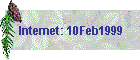 Internet: 10Feb1999