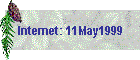 Internet: 11May1999