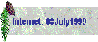 Internet: 08July1999