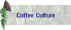 Coffee Culture