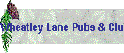 Wheatley Lane Pubs & Clubs